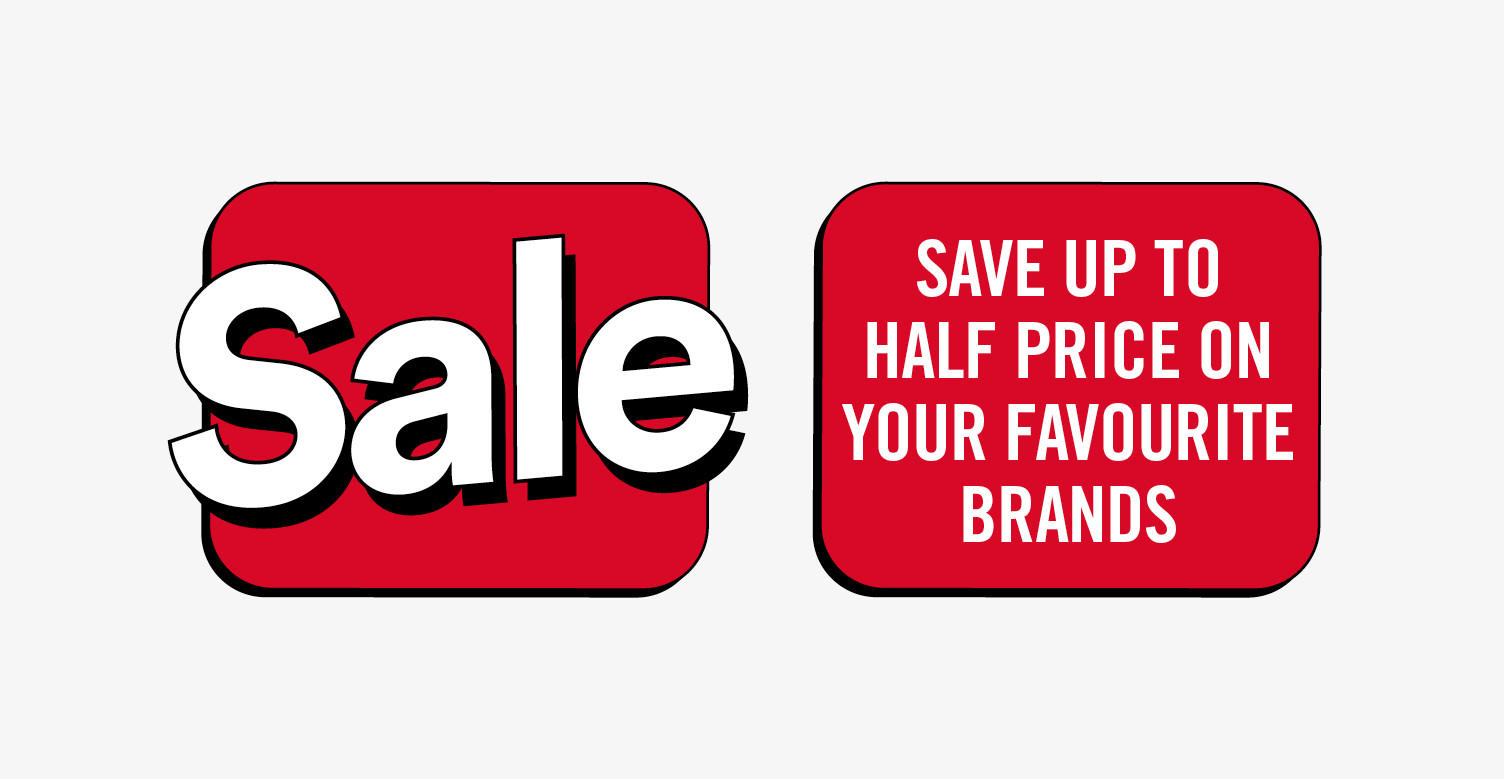 Sale - Save up to half price on your favourite brands
