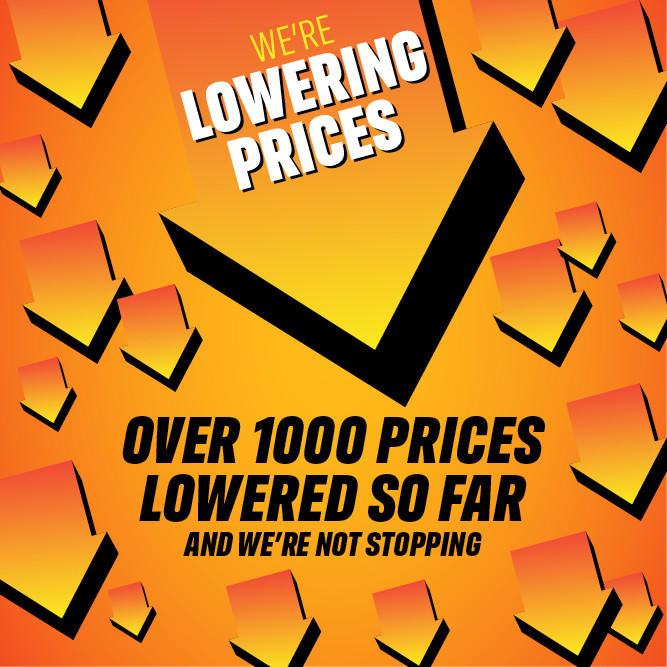 We're Lowering Prices